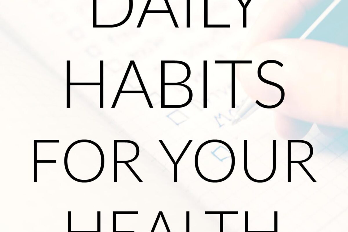 Daily Health Maintenance